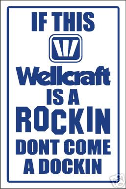 Wellcraft rockin dockin - wellcraft,