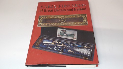 Early firearms of great - firearms,