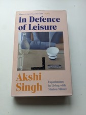 In Defence of Leisure