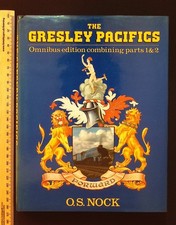 The Gresley Pacifics - Omnibus edition combining parts 1&2 - O.S. Nock - 1985 HB