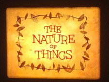 THE NATURE OF THINGS - THE