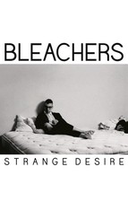 Bleachers Strange Desire (CD)
