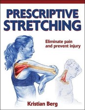 Prescriptive Stretching by Kristian Berg Paperback Book The Cheap Fast Free Post