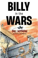 Billy in the Wars by Bill