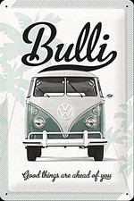 VW Bulli Good Things Are