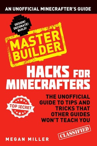 Hacks for minecrafters - hacks,