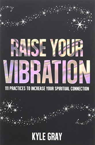 Raise your vibration 111 - raise,