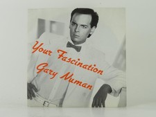 GARY NUMAN YOUR FASCINATION