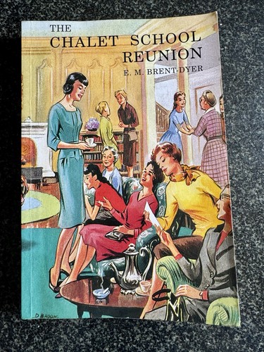 The chalet school reunion m - reunion, e