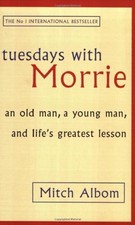 Tuesdays With Morrie: An old