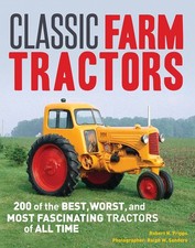 Classic Farm Tractors: 200 of
