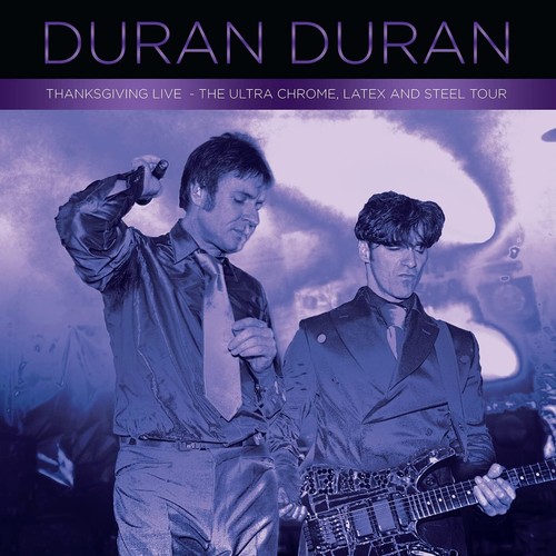 Duran thanksgiving live - duran,