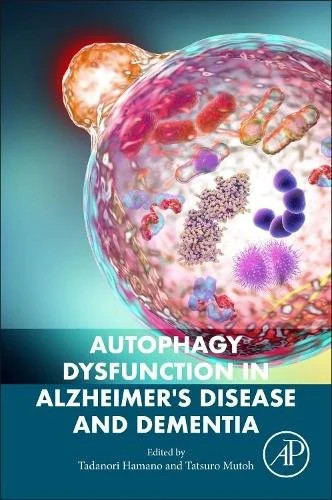 Autophagy dysfunction - dysfunction, in