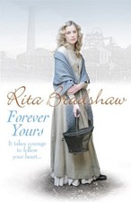 Forever Yours By Rita Bradshaw. 9780755359370