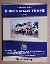A Nostalgic Look at Birmingham Trams, 1933-53: The ... by Harvey, D.R. Paperback