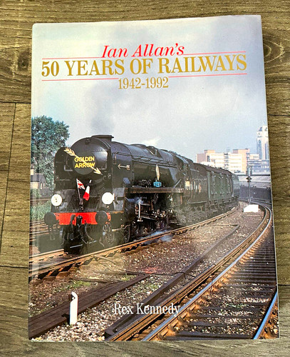 Ian allan years railways - allan, of