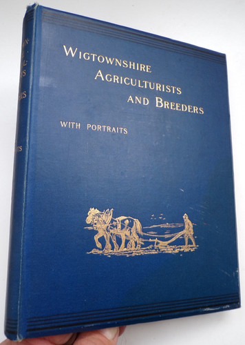 Wigtownshire agriculturists - wigtownshire,