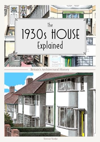 The 1930s house - house, explained
