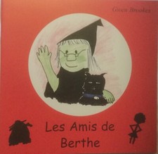 Les Amis De Berthe by Gwen