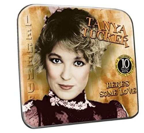 Tanya tucker here s - here's, some