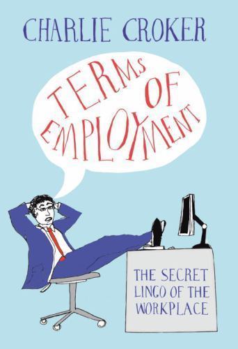 Terms employment the - of,