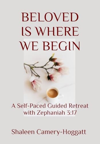 Beloved where begin - where, a