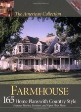 Farmhouse: 165 Home Plans for