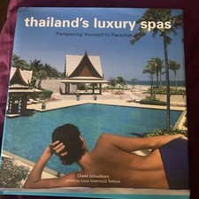 Thailand's Luxury Spas: Pampering Yourself in Paradise by C Jotisalikorn HB DJ
