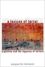 A Lexicon of Terror: Argentina and ..., Feitlowitz, Mar