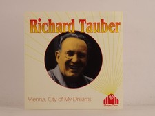 RICHARD TAUBER VIENNA CITY OF MY DREAMS (532) 20+ Track CD Album including Pictu