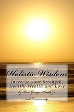 			Holistic Wisdom: Increase
