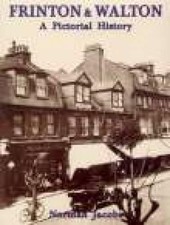 Frinton and Walton: A