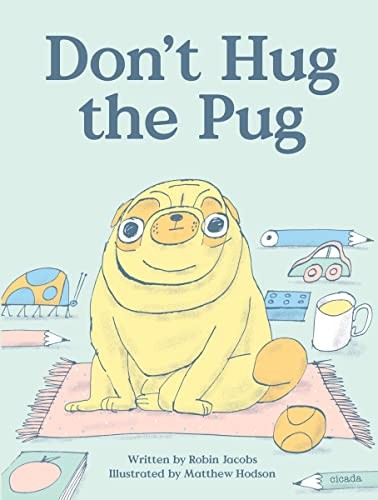 Don hug the pug - hug, matt
