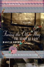 Facing the Other Way: The