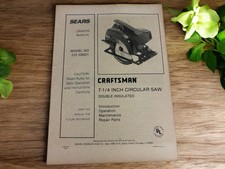 Sears Craftsman 7-1/4” Circular Saw Double InsulatedOwners Manual & Parts List
