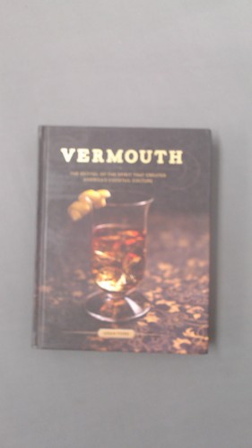 Vermouth the revival of - vermouth,