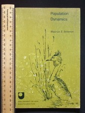 Population Dynamics : Biology No 18  by Maurice E. Solomon, 1971 Open University
