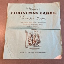 Vintage Woman's Christmas Carol Embroidery Transfer Book/Sheets 1950s/60s