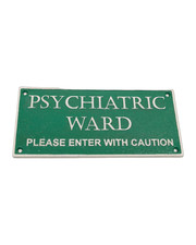 Cast Iron Psychiatric Ward Plaque