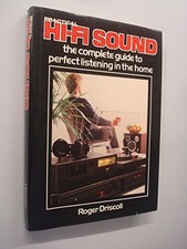 Practical Hi-fi Sound by Driscoll, Roger Hardback Book The Cheap Fast Free Post