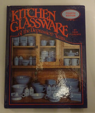 Gene Florence Kitchen Glassware of the Depression Years 4th Edition 1990