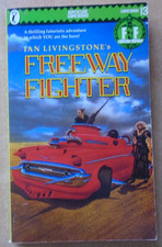 Freeway Fighter - Ian Livingstone. Fighting Fantasy Gamebook 13.