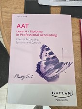 AAT LEVEL 4 - INTERNAL ACC. SYSTEMS AND CONTROLS- KAPLAN EXAM KIT AND STUDY TEXT