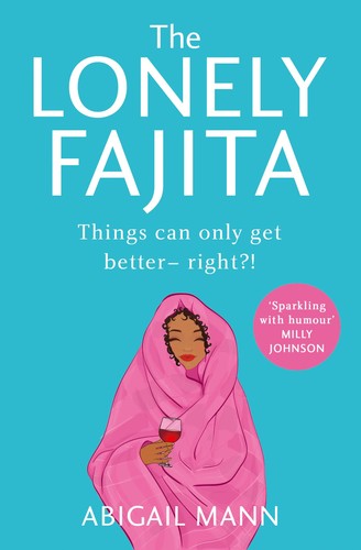 Lonely fajita abigail mann - lonely,
