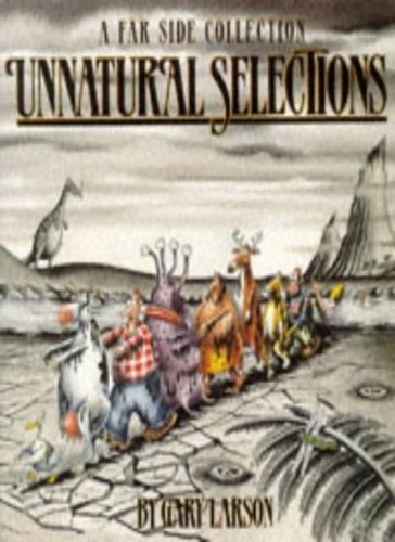Unnatural selections far - unnatural, a