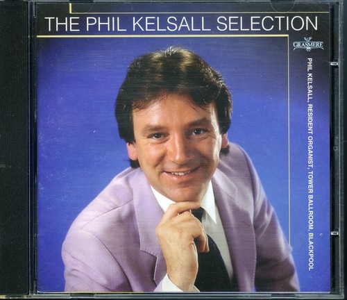 Phil kelsall the selection - kelsall,