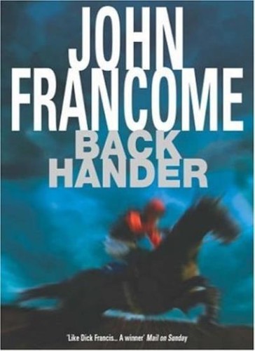 Back hander john francome - hander,