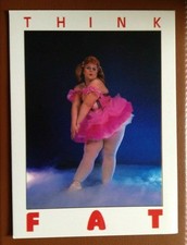BALLET DANCER -   THINK FAT -