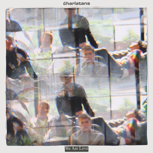 The charlatans are love - the,