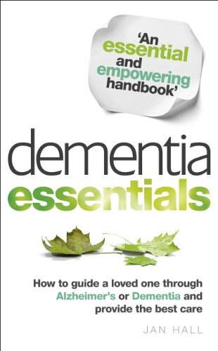 Dementia essentials how to - dementia, essentials: